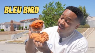 Trying Bleu Bird Chicken  | LA's Newest Fried Chicken Joint