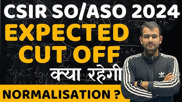 CSIR ASO/SO EXPECTED CUT OFF 2024| CSIR SO/ASO Cut off | CSIR ASO/SO 2024 |