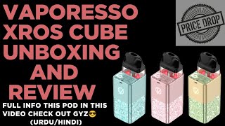Vaporesso Xros Cube Unboxing And Review (urdu/hindi) Vaporesso Xros Cube | Vaporesso Xroz 4 | Xros
