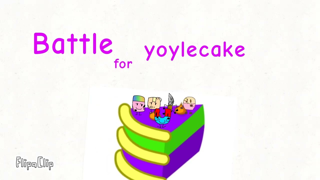 Intro of bfy (battle for yoylecake)