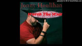 Video thumbnail of "Jonny Houlihan - Worth The Wait (MP3)"