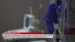 Ohio’s abortion rights amendment clears final hurdle to make November ballot