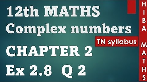 12th maths chapter 2 exercise 2.8 question 2 | TN class 12 | hiba maths