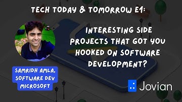 Side projects that got you Hooked on Software Engineering | Samridh Amla Microsoft