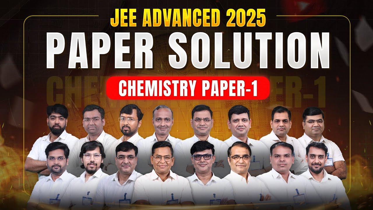 JEE Advanced 2025 | Chemistry Paper-1 Video Solution by ALLEN’s IIT Experts