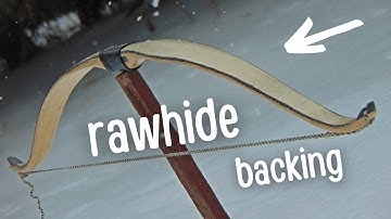 Backing a Bow With Rawhide