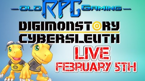 Digimon Story Cyber Sleuth - PS4 LIVE STREAM - 5th February !!