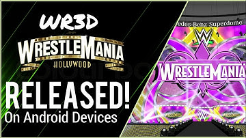 WR3D WrestleMania 37 By Android Gameplay