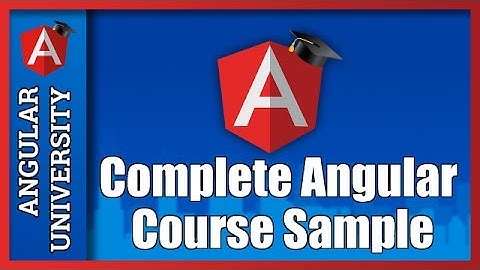 💥 Angular Tutorial - The Complete Angular With Typescript Course - Sample Lessons