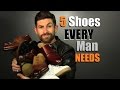 5 Style Of Shoes EVERY Man NEEDS In His Wardrobe!