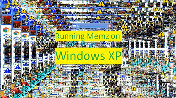 Running Memz On Windows XP