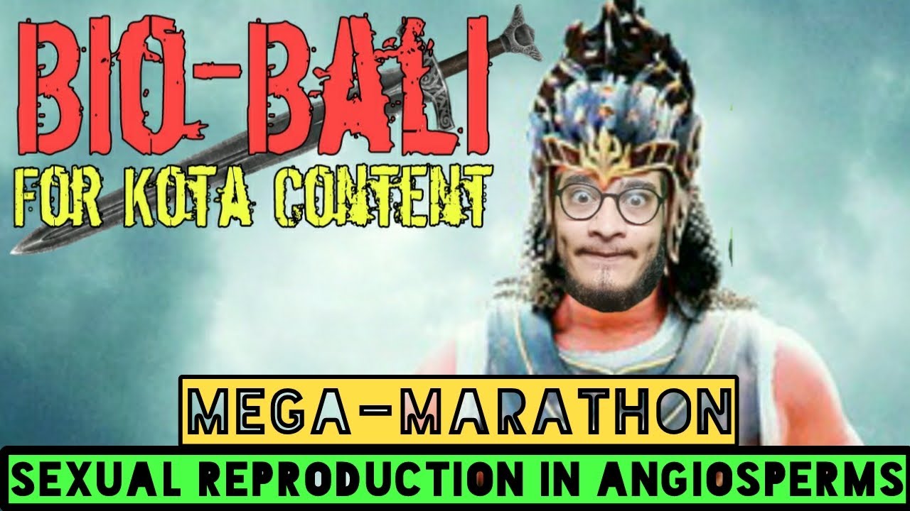 Sexual Reproduction in Flowering Plants mega-Marathon | BioBali Series for NEET ft. Vipin Sharma