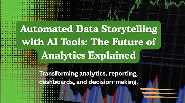 Automated Data Storytelling with AI Tools: The Future of Analytics Explained
