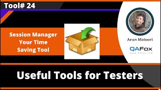 Session Manager - Useful tool for Software Testers screenshot 1