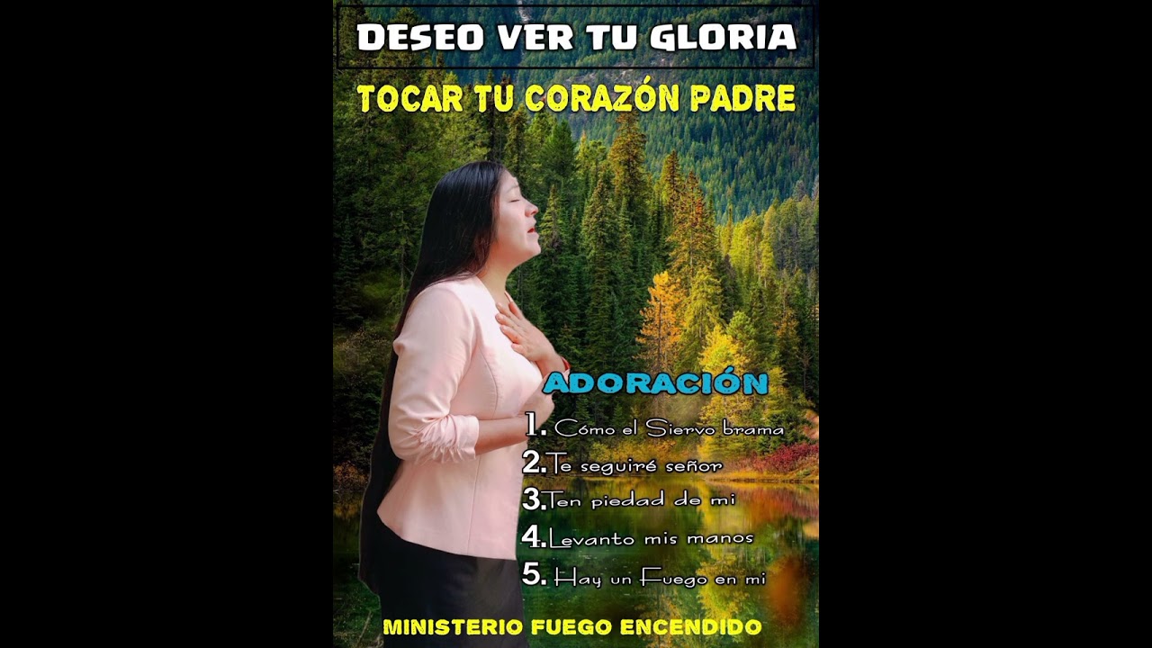 🔴 DESEO TOCAR TU CORAZÓN 😭❤️  Ver tu Gloria SEÑOR  🙏🏻 2026 -  Ministerio FUEGO ENCENDIDO 