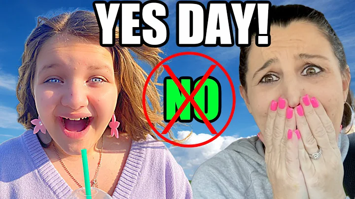 YES DAY! Aubrey Gets a 24 HOUR YES DAY! MOM Can't ...
