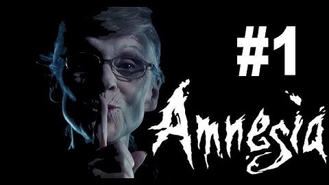 Amnesia Custom Story - Regression Part 1