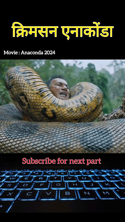 Part5 Anaconda 2024 | Chinese movie explained in hindi #movie  #chinesedrama #viral