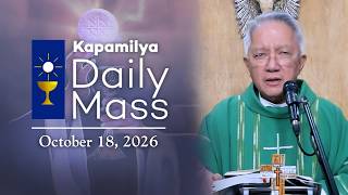 October 18, 2026 | Giving God What Belongs to Him | Kapamilya Sunday Mass