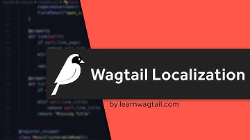 How to add localization to your Wagtail CMS website