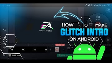 HOW TO MAKE A GLITCH INTRO ON ANDROID || GLITCH INTRO ON ANDROID || HOW TO MAKE INTRO IN ANDROID
