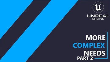 UE5 C++ Survival Game EP 58  - More Complex Needs - part 2