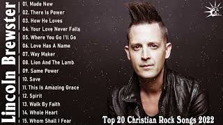 Lincoln Brewster Greatest Hits Playlist 2022 - Best Christian Worship Music 2022