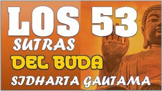 Enseñanzas del BUDA / Los 53 Sutras Del BUDA / Reflexiones Budistas