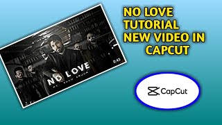 No Love Trending Tutorial Video । Capcut Apk Edting Video ।। screenshot 2
