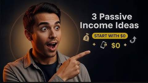 3 Passive Income Streams You Can Start With $0