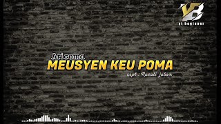 lagu aceh lawas Ari rama - meusyen keu poma (official lirik)