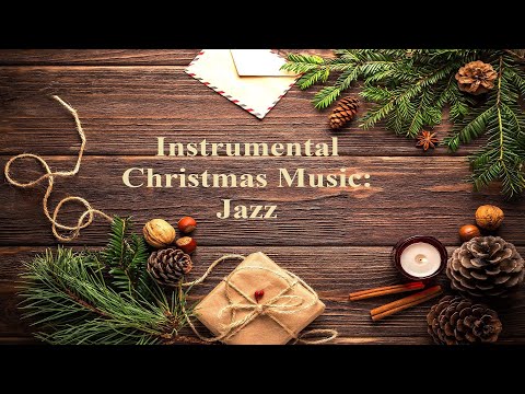 Instrumental Christmas Music: Jazz