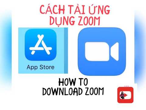 Video Cách tải Zoom Meeting (How To download Zoom Meeting) - youtube