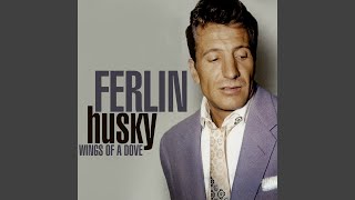 Watch Ferlin Husky Echoes In My Heart video