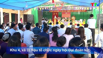 Tin 11.11.  Khu 4 xã Dị Nậu tổ chức ngày hội Đại đoàn kết toàn dân tộc năm 2022