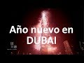 Recibí el 2019 en Dubai!!!!! Alan por el mundo 4K