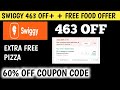 Swiggy 463 off+ + free food offer || swiggy coupon code today || swiggy offer today