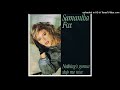 Samantha Fox - Nothing's Gonna Stop Me Now (Official Edit) ๐ถ