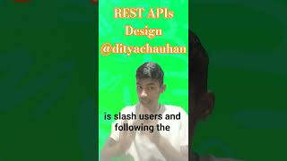 RESTAPI Design by Aditya Chauhan within 100 seconds #adityachauhan @MrVivekBindra #cloudkitchen