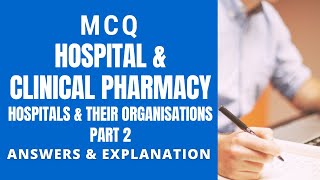 MCQ HCP Hospital and their organisation part 2, Hospital and Clinical Pharmacy, hcp mcq, mcq hcp,