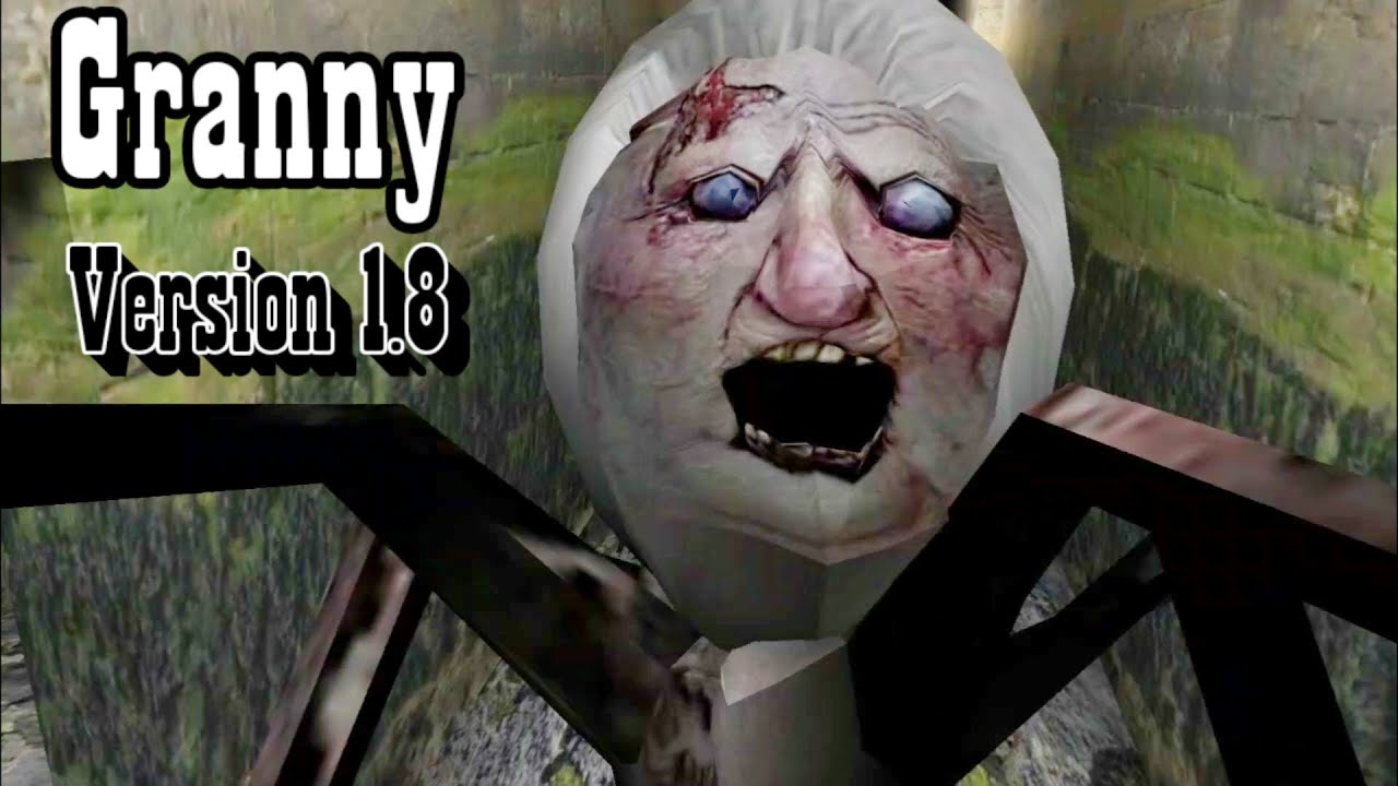 Granny Version 1.8 Full Gameplay