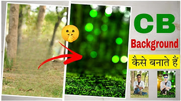 How To Make CB Bokeh Background || CB Background Kaise Banaye || CB Editing Background