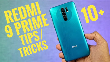 Redmi 9 Prime 10+ Tips and Tricks