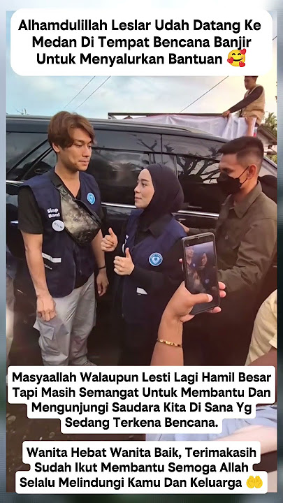 Lesti Kejora & Rizky Billar visit flood victims in Medan #Lestikejora #RizkyBillar #shortvideo