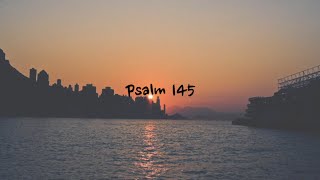 Psalm 145 - NIV | AUDIO BIBLE &amp; TEXT [With Piano]