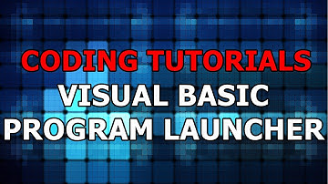Visual Basic 2008 Tutorial: Simple Application Launcher