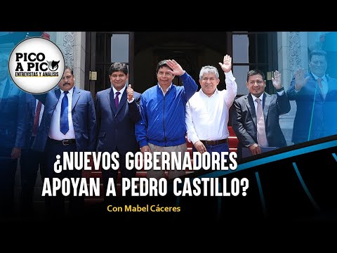 ¿Nuevos gobernadores apoyan a Pedro Castillo? | Pico a Pico con Mabel Cáceres