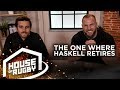 James Haskell exclusive: Why I had to retire from rugby | House of Rugby #30