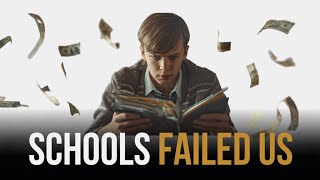 What Schools Never Teach About Money