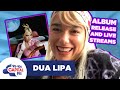 Dua Lipa Explains Releasing Album Early, Following Leak | FULL INTERVIEW | Capital